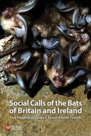 Cover of: Social Calls of the Bats of Britain and Ireland