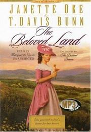 Cover of: The Beloved Land (Song of Acadia Series #5) by Janette Oke, T. Davis Bunn