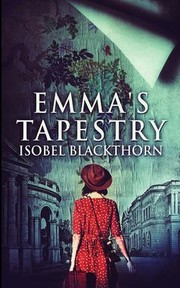 Cover of: Emma's Tapestry by Isobel Blackthorn