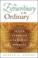 Cover of: Extraordinary in the Ordinary