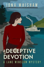 Cover of: Deceptive Devotion: A Lane Winslow Mystery