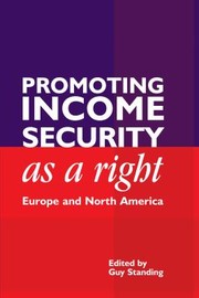 Cover of: Promoting Income Security As a Right: Europe and North America