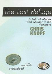 Cover of: The Last Refuge by Chris Knopf, Chris Knopf