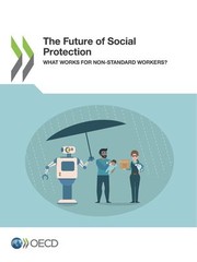 Cover of Future of Social Protection What Works for Non-Standard Workers? by Organisation for Economic Co-operation and Development