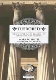 Disrobed by Mark W. Smith