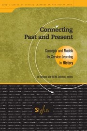 Cover of: Connecting Past and Present by Ira Harkavy, Ira Harkavy, Bill M. Donovan