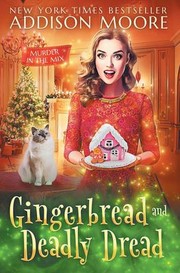 Cover of: Gingerbread and Deadly Dread