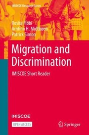 Cover of: Migration and Discrimination: IMISCOE Short Reader