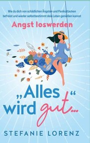 Cover of Angst loswerden by Stefanie Lorenz