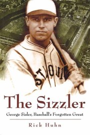 Cover of: Sizzler: George Sisler, Baseball's Forgotten Great