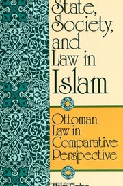 Cover of: State, Society, and Law in Islam: Ottoman Law in Comparative Perspective