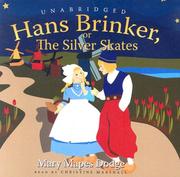 Cover of: Hans Brinker, or the Silver Skates by Mary Mapes Dodge