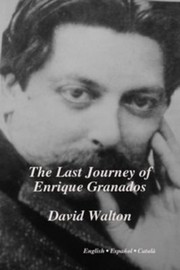 Cover of: Last Journey of Enrique Granados by David Walton