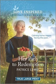 Cover of: Her Path to Redemption: An Uplifting Inspirational Romance