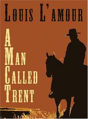 Cover of: A Man Called Trent And Riders of the Dawn