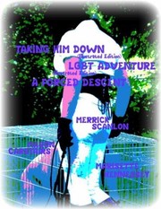 Cover of: Taking Him down (Illustrated Edition) - Lgbt Adventure (Illustrated Edition) - a Forced Descent