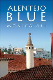 Cover of: Alentejo Blue by Monica Ali, Monica Ali