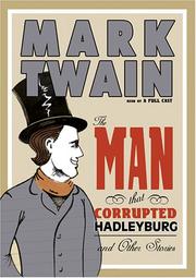 The Man That Corrupted Hadleyburg and Other Stories