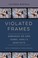 Cover of: Violated Frames