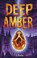 Cover of: Deep Amber