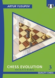 Cover of: Chess Evolution 3: Mastery