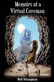Cover of: Memoirs of a Virtual Caveman