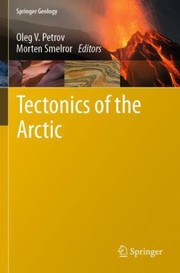 Cover of: Tectonics of the Arctic