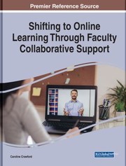 Front cover of Shifting to Online Learning Through Faculty Collaborative Support by Caroline M. Crawford