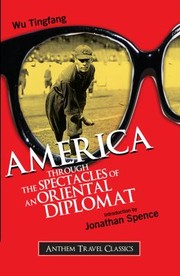 Cover of: America Through the Spectacles of an Oriental Diplomat