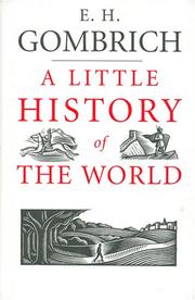Cover of: A Little History of the World by E. H. Gombrich