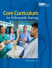 Core Curriculum for Orthopaedic Nursing by Naon