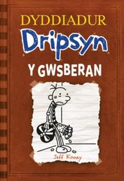 Cover of: Y Gwsberan by Jeff Kinney, Jeff Kinney, Owain Sion