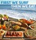 Cover of: First We Surf, Then We Eat