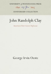 John Randolph Clay by George Irvin Oeste