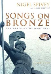 Cover of: Songs on Bronze: The Greek Myths Made Real