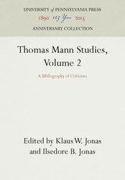 Cover of: Thomas Mann Studies, Volume 2: A Bibliography of Criticism