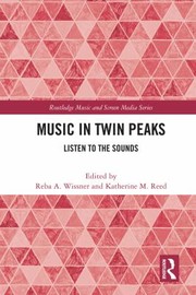 Cover of: Music in Twin Peaks: Listen to the Sounds