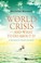 Cover of: World Crisis - and What to Do about It