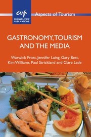 Cover of: Gastronomy, Tourism and the Media