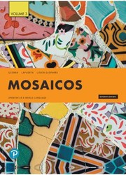 Cover of: Mosaicos by Matilde Olivella de Castells, Ricardo Castells, Maria Gonzalez-Aguilar, Elizabeth Guzmán, Paloma Lapuerta, Carmen García, Elizabeth Guzman, Carmen Garcia, Elizabeth Guzmán, Paloma Lapuerta, Judith E. Liskin-Gasparro, Estate of Matilde Olivella de Castells