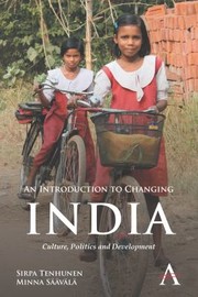 Cover of: Introduction to Changing India: Culture, Politics and Development