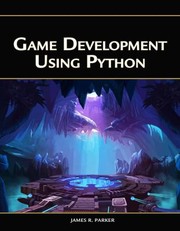 Cover of: Game Development Using Python by James R. Parker