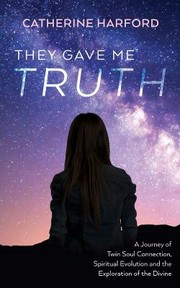 Cover of: They Gave Me Truth