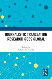 Cover of: Journalistic Translation Research Goes Global