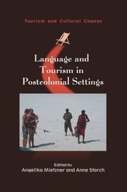 Cover of: Language and Tourism in Postcolonial Settings by Angelika Mietzner, Anne Storch