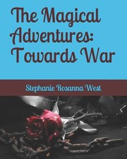 Cover of: Magical Adventures: Towards War