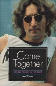 Cover of: Come Together by Jon Wiener