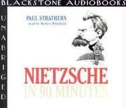 Cover of: Nietzsche in 90 Minutes (Philosophers in 90 Minutes)
