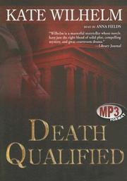 Cover of: Death Qualified by Kate Wilhelm