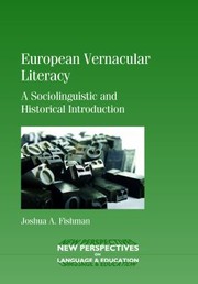 Cover of: European Vernacular Literacy: A Sociolinguistic and Historical Introduction